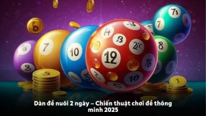 Dàn đề nuôi 2 ngày
